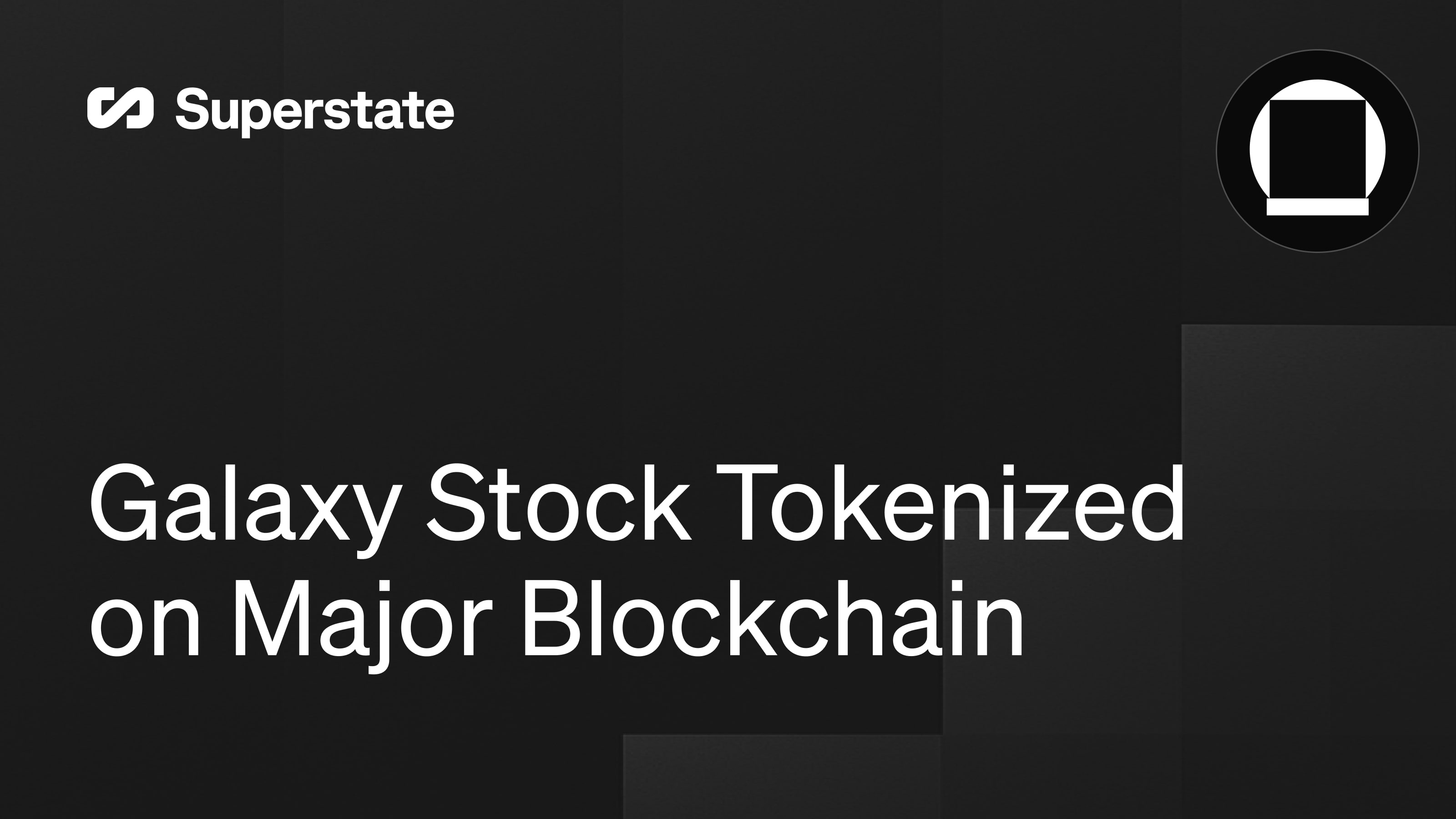 Galaxy Stock Becomes First SEC-Registered Equity Tokenized on a Major Blockchain