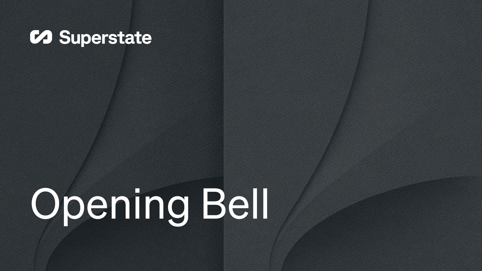 Paper Bell Open Superstate - Opening Bell