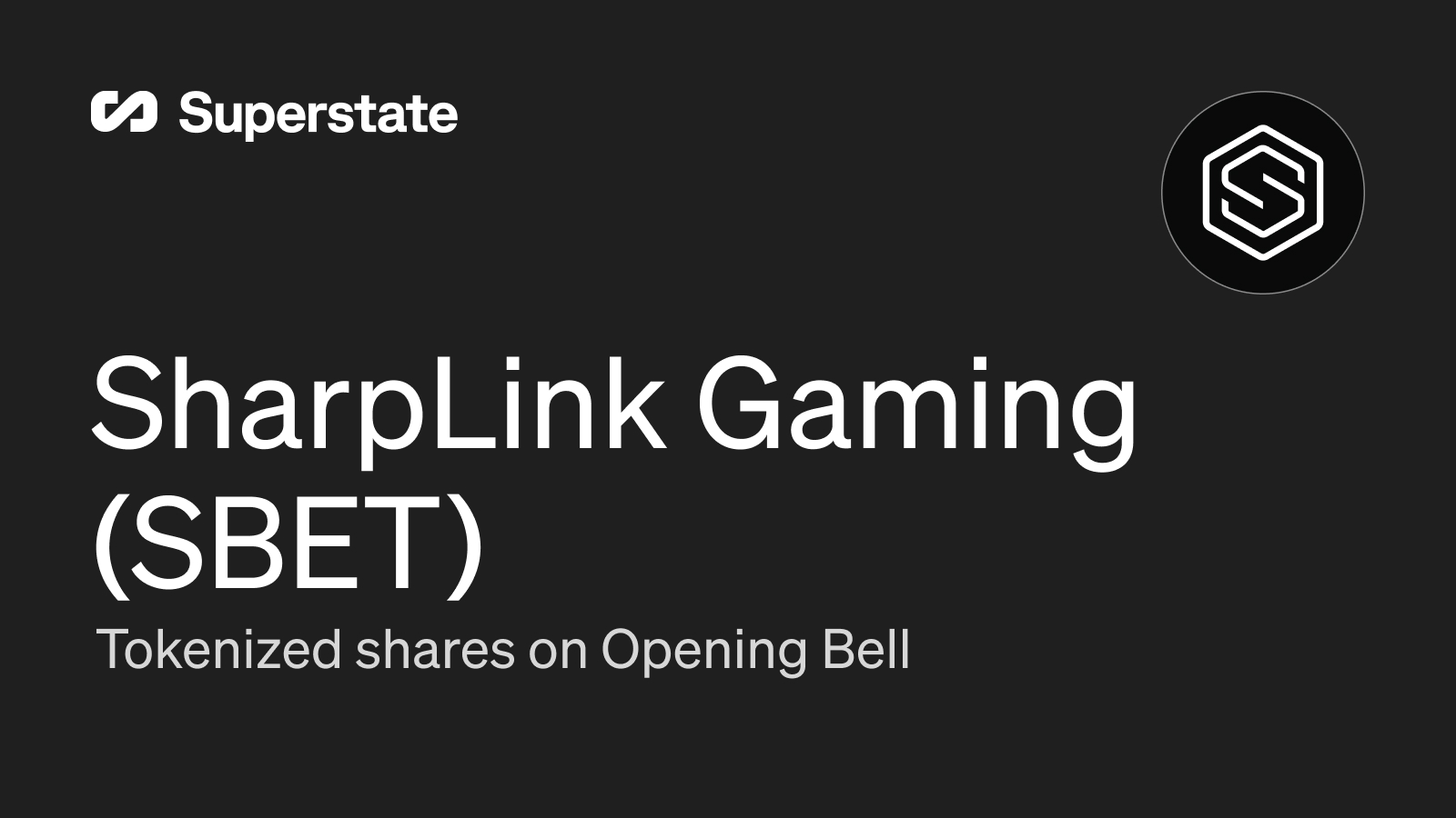 Superstate - SBET - Opening Bell